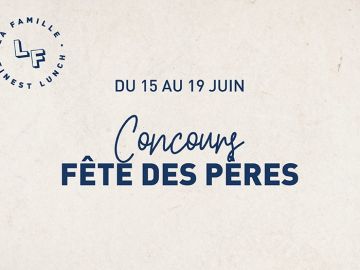 INSCRIPTION AU JEU CONCOURS FÊTE DES PÈRES